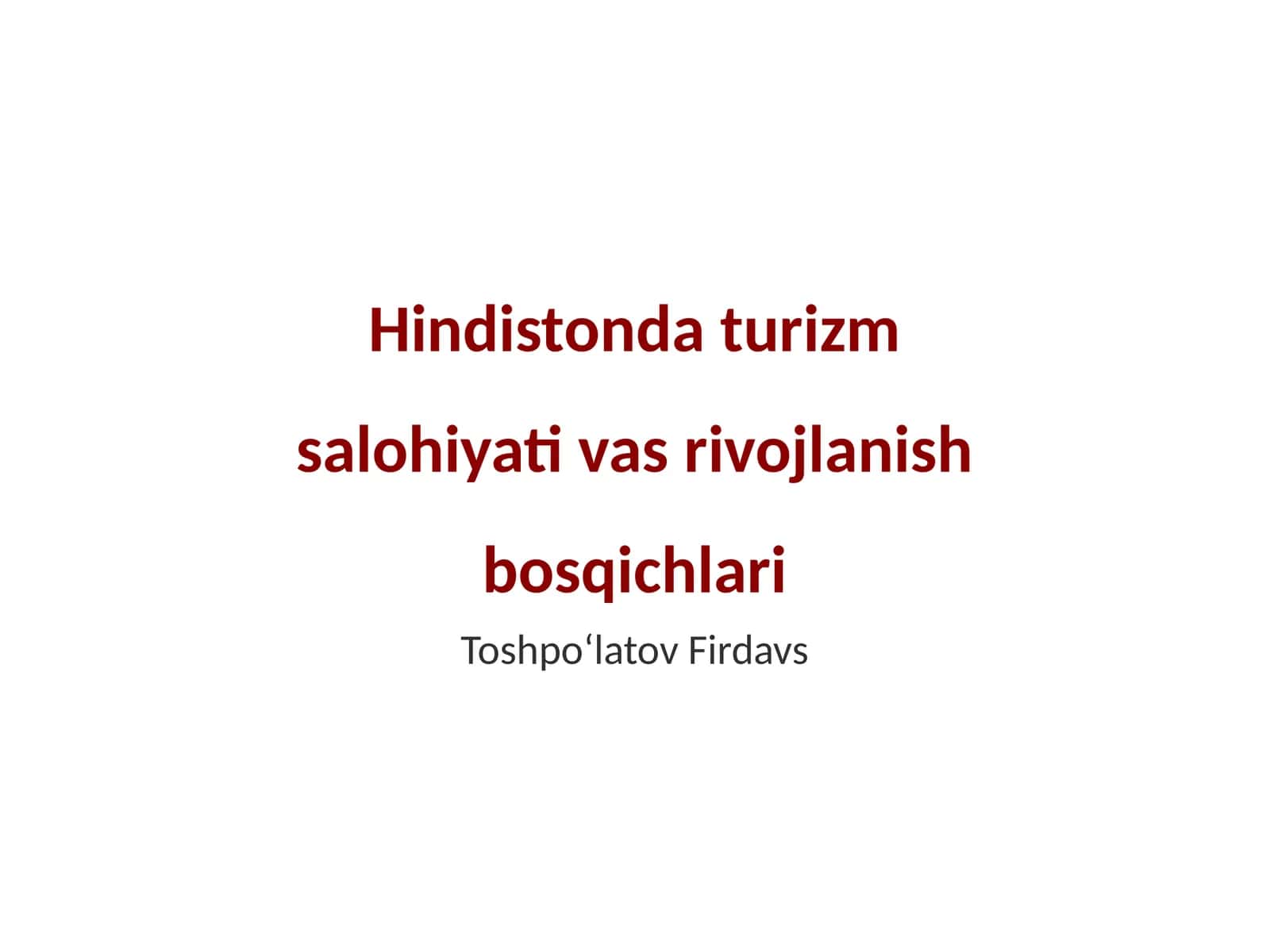 Hindistonda turizm salohiyati vas rivojlanish bosqichlari