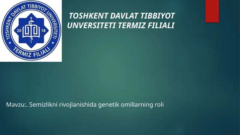 Semizlikni rivojlanishida genetik omillarning roli