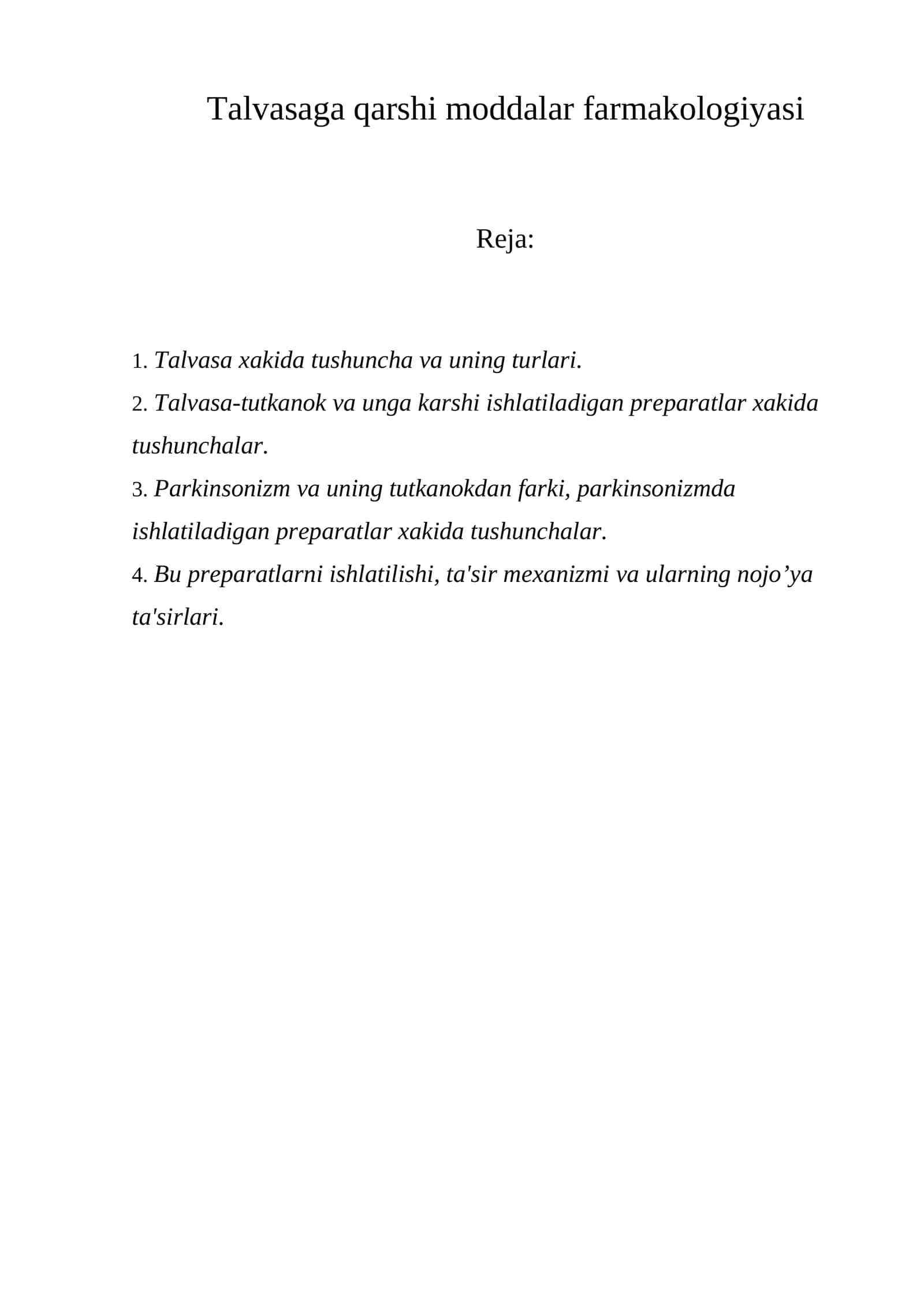 Talvasaga qarshi moddalar farmakologiyasi