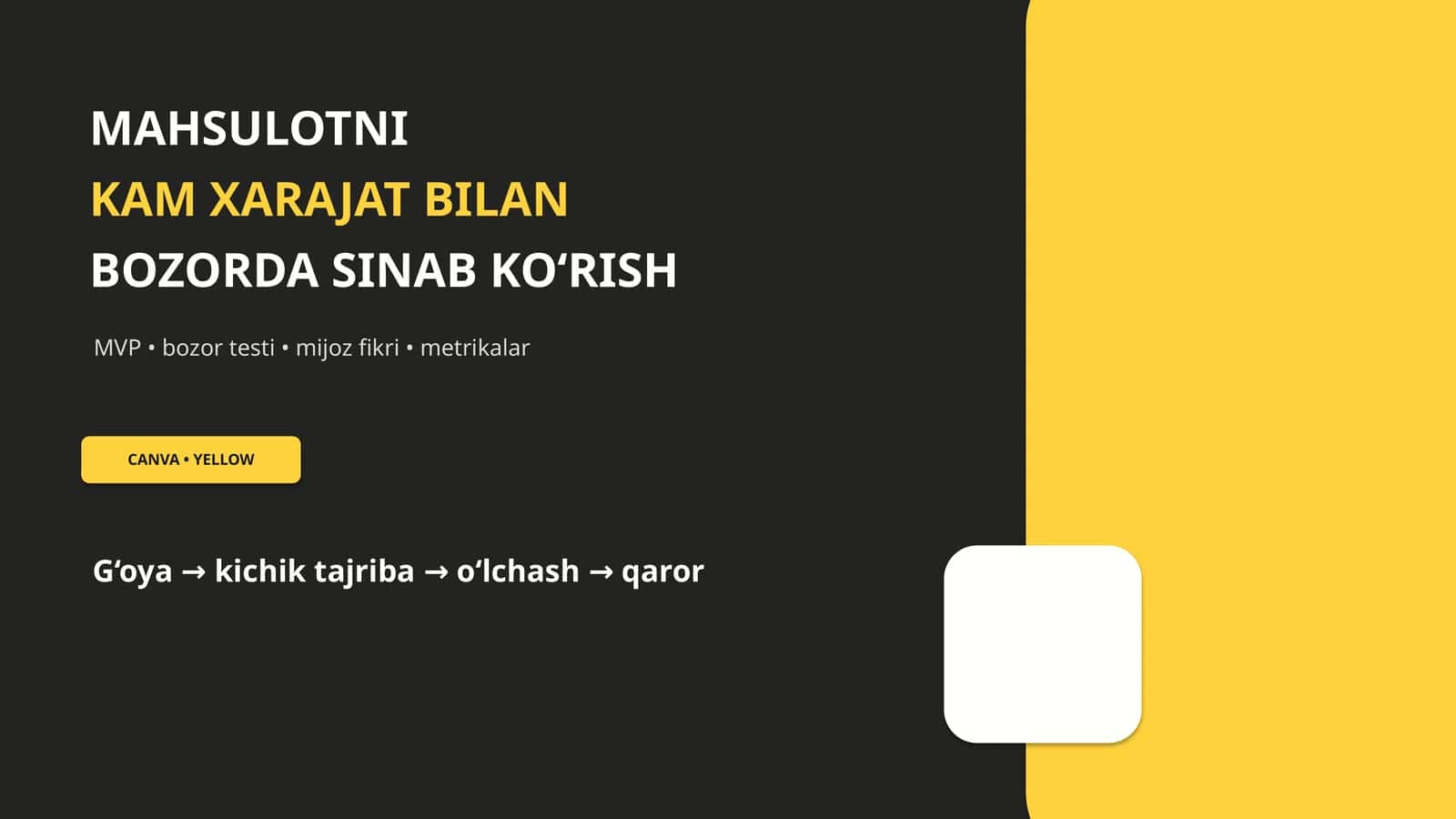 MAHSULOTNI KAM XARAJAT BILAN BOZORDA SINAB KO‘RISH