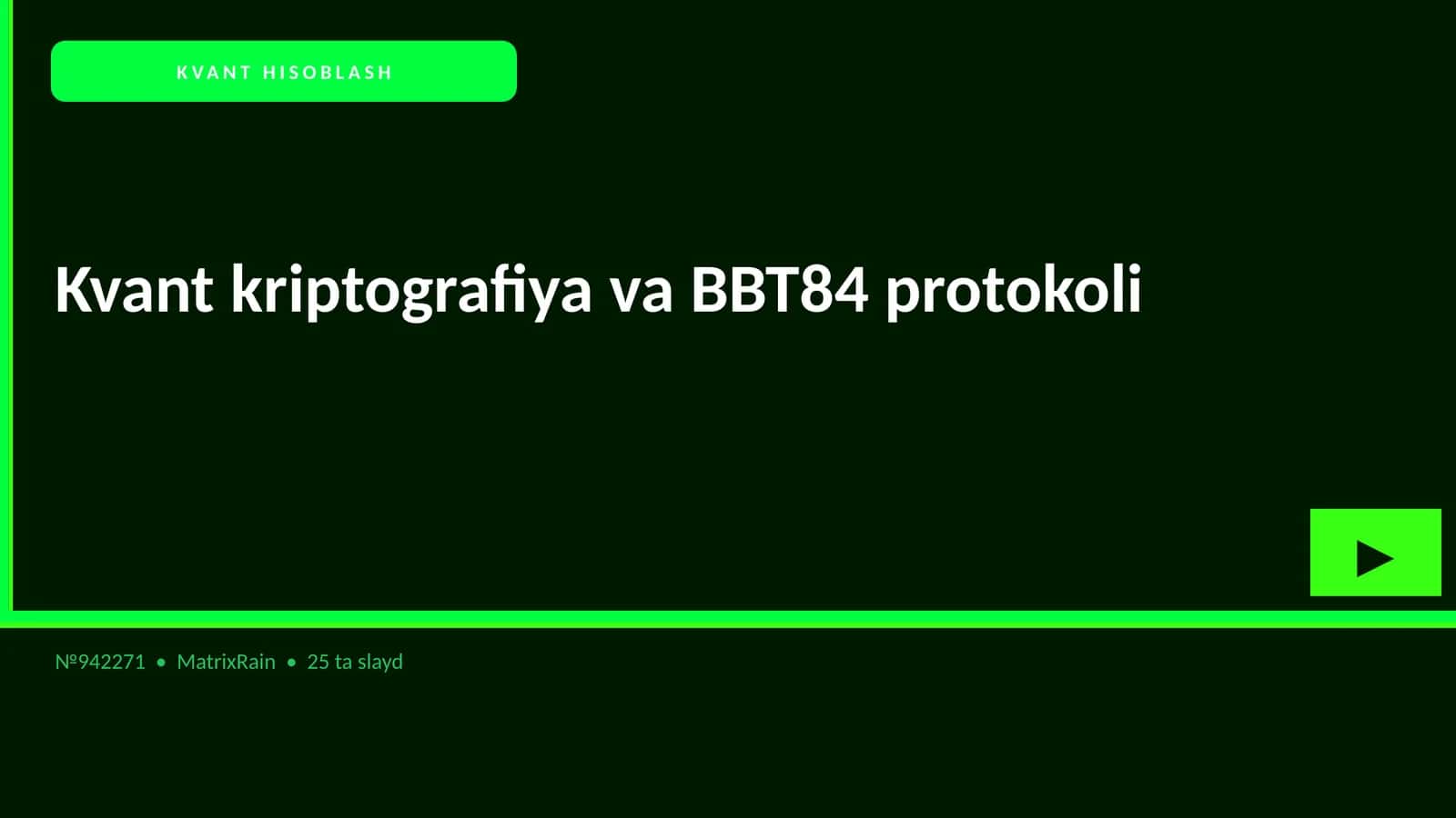Kvant kriptografiya va BBT84 protokoli
