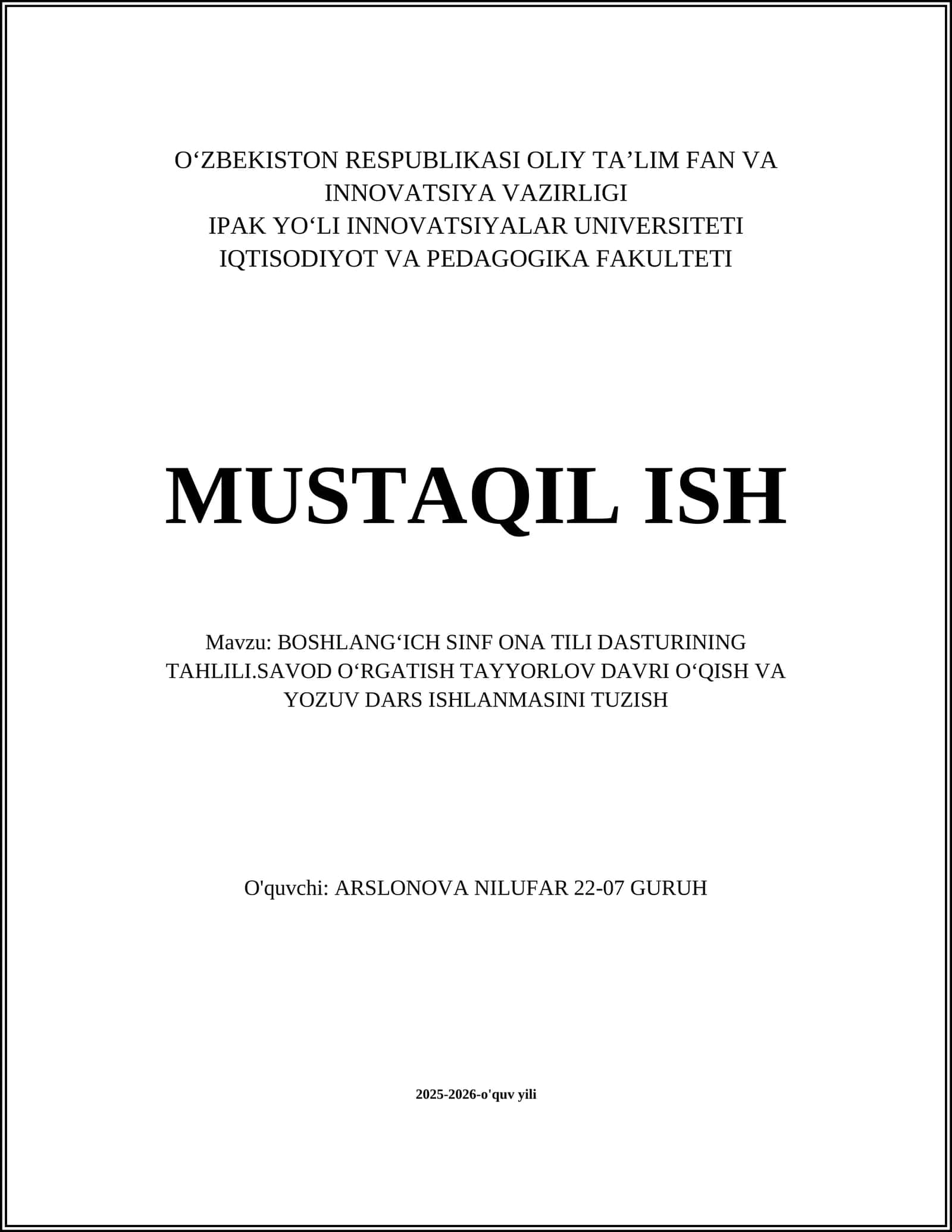BOSHLANG'ICH SINF ONA TILI DASTURINING TAHLILI.SAVOD OʻRGATISH TAYYORLOV DAVRI OʻQISH VA YOZUV DARS ISHLANMASINI TUZISH