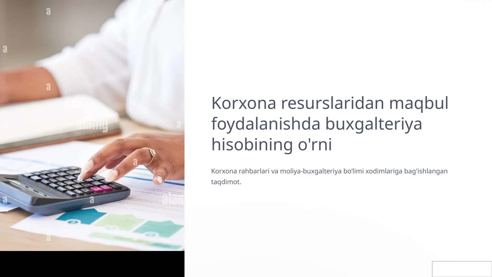 Korxona resurslaridan maqbul foydalanishda buxgalteriya hisobining o'rni