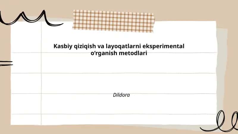 Kasbiy qiziqish va layoqatlarni eksperimental o‘rganish metodlari