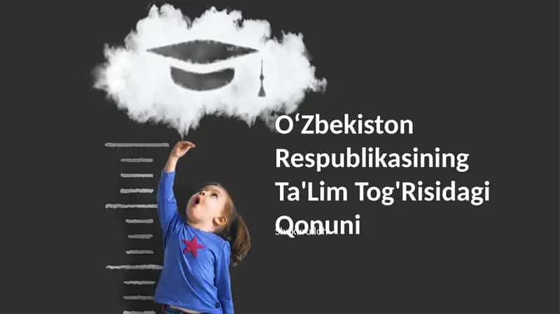 O‘Zbekiston Respublikasining Ta'Lim Tog'Risidagi Qonuni