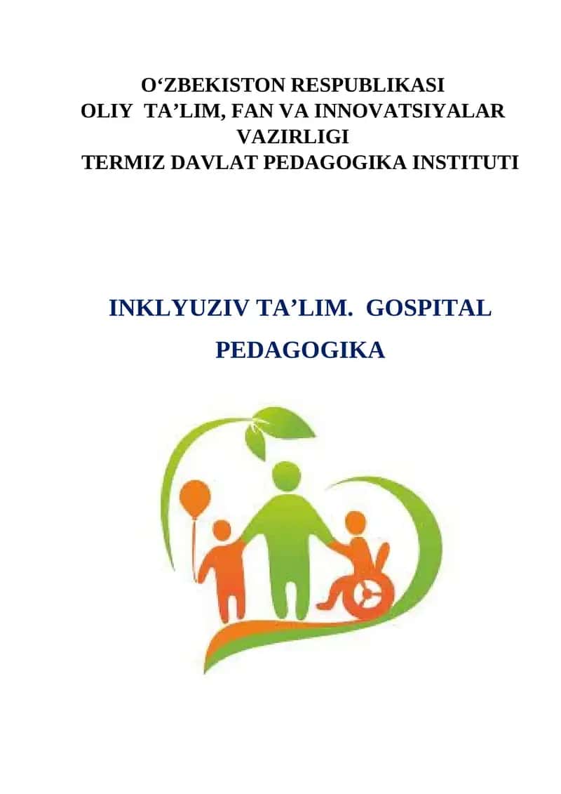 Inklyuziv ta’lim. Gospital pedagogika