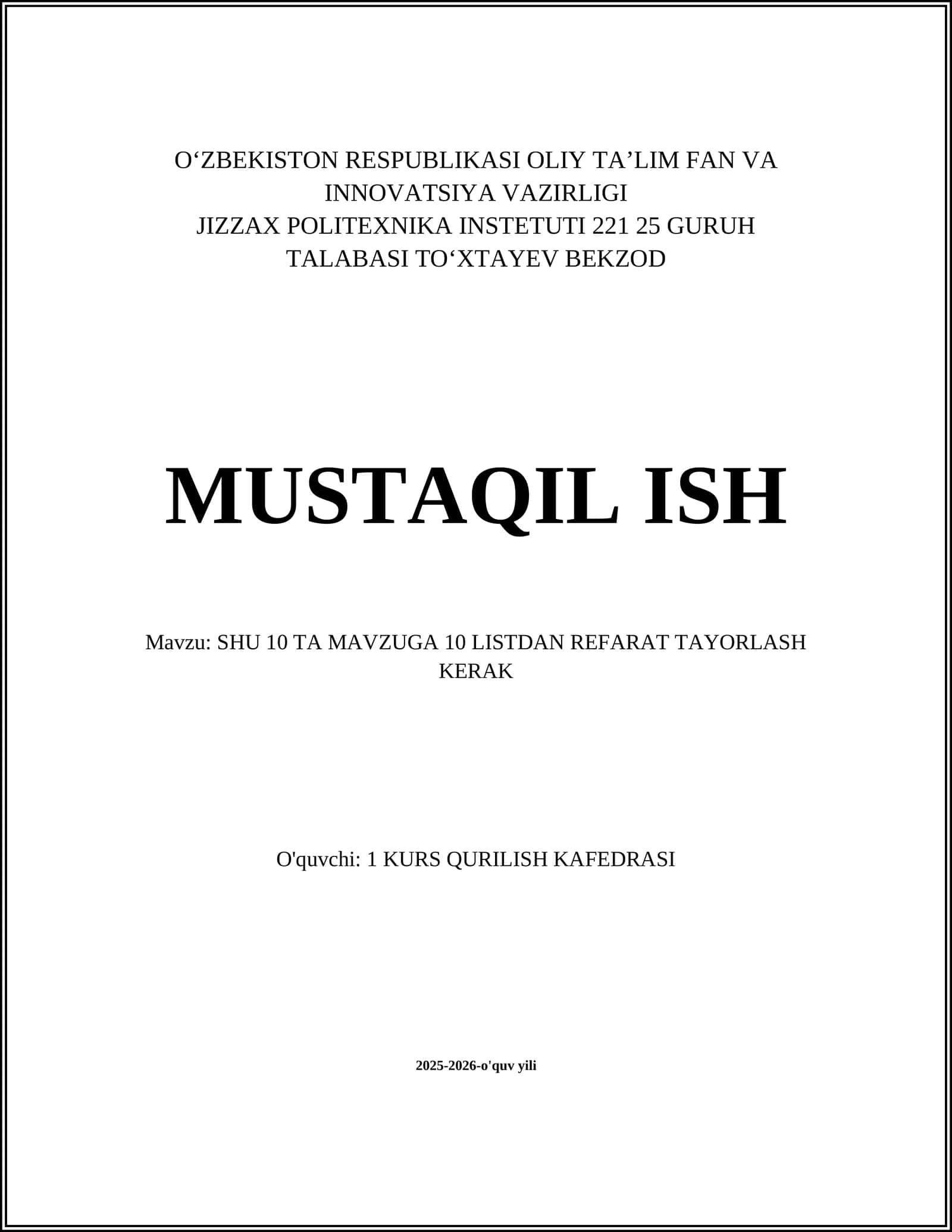 SHU 10 TA MAVZUGA 10 LISTDAN REFARAT TAYORLASH KERAK