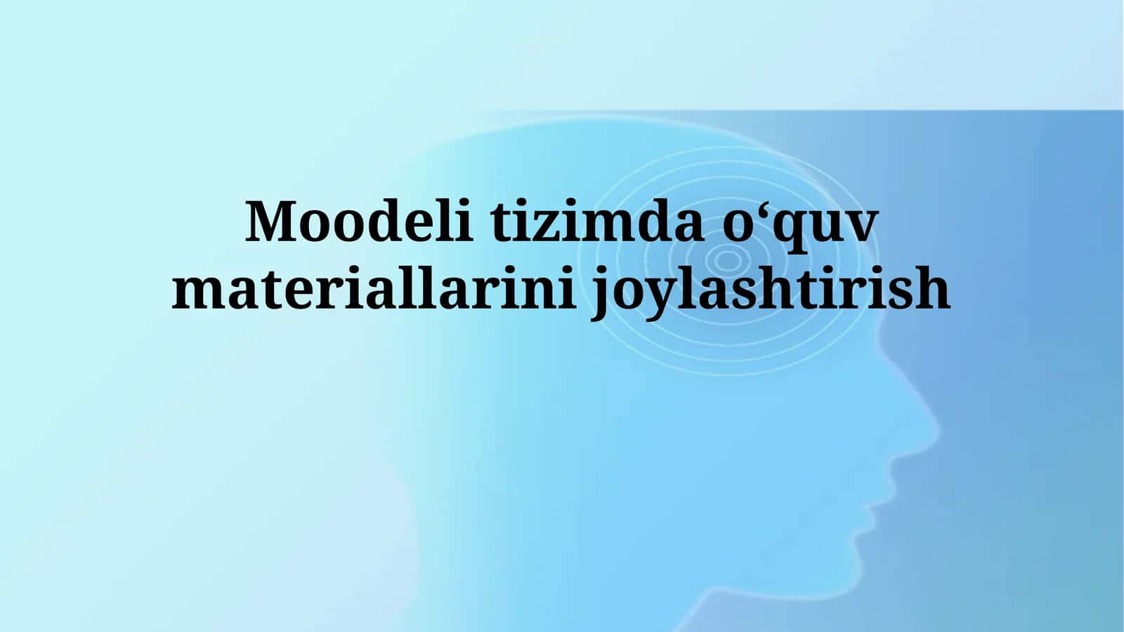 Moodle tizimida o'quv materiallarini joylashtirish