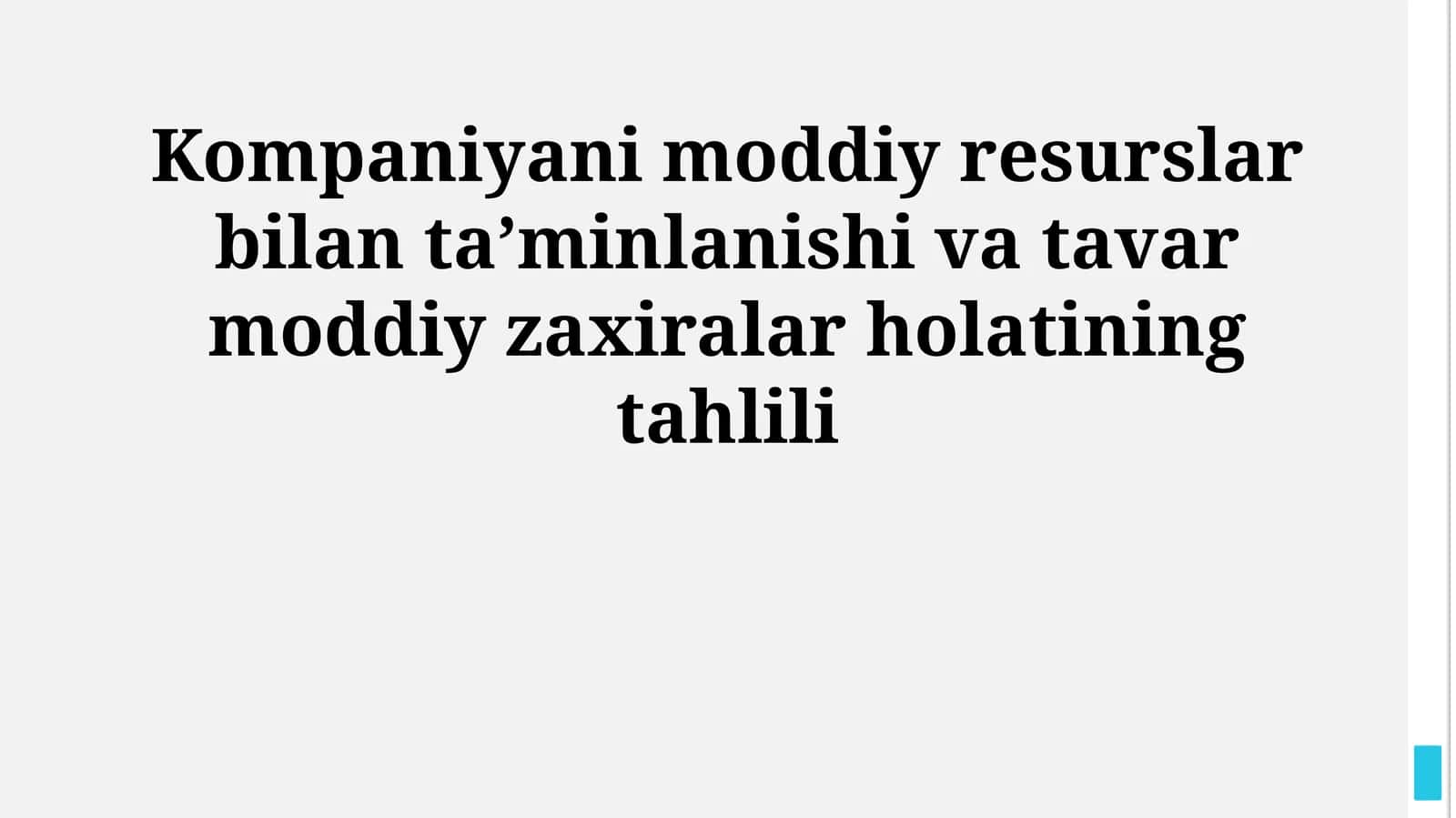 Kompaniyani moddiy resurslar bilan ta’minlanishi va tavar moddiy zaxiralar holatining tahlili