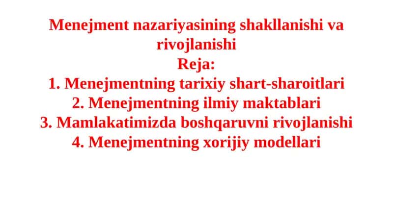 Menejment nazariyasining shakllanishi va rivojlanishi