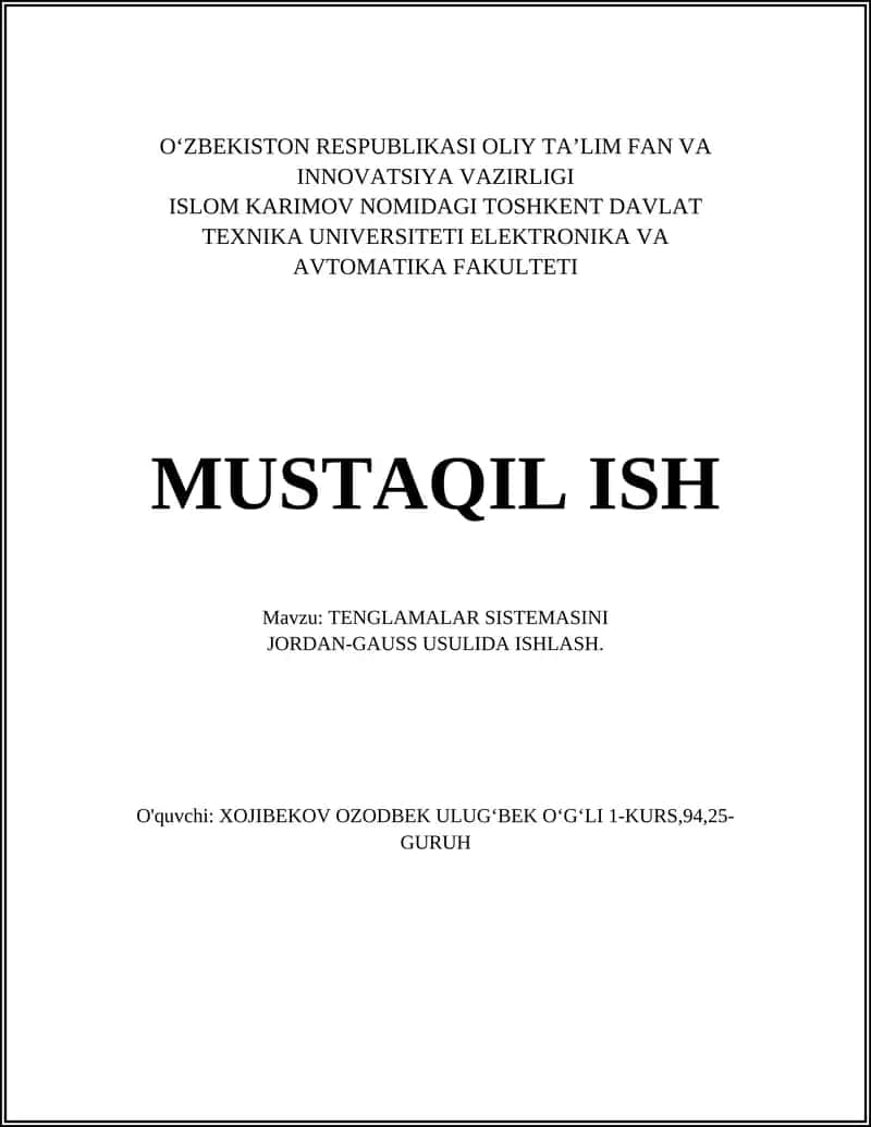 TENGLAMALAR SISTEMASINI JORDAN-GAUSS USULIDA ISHLASH
