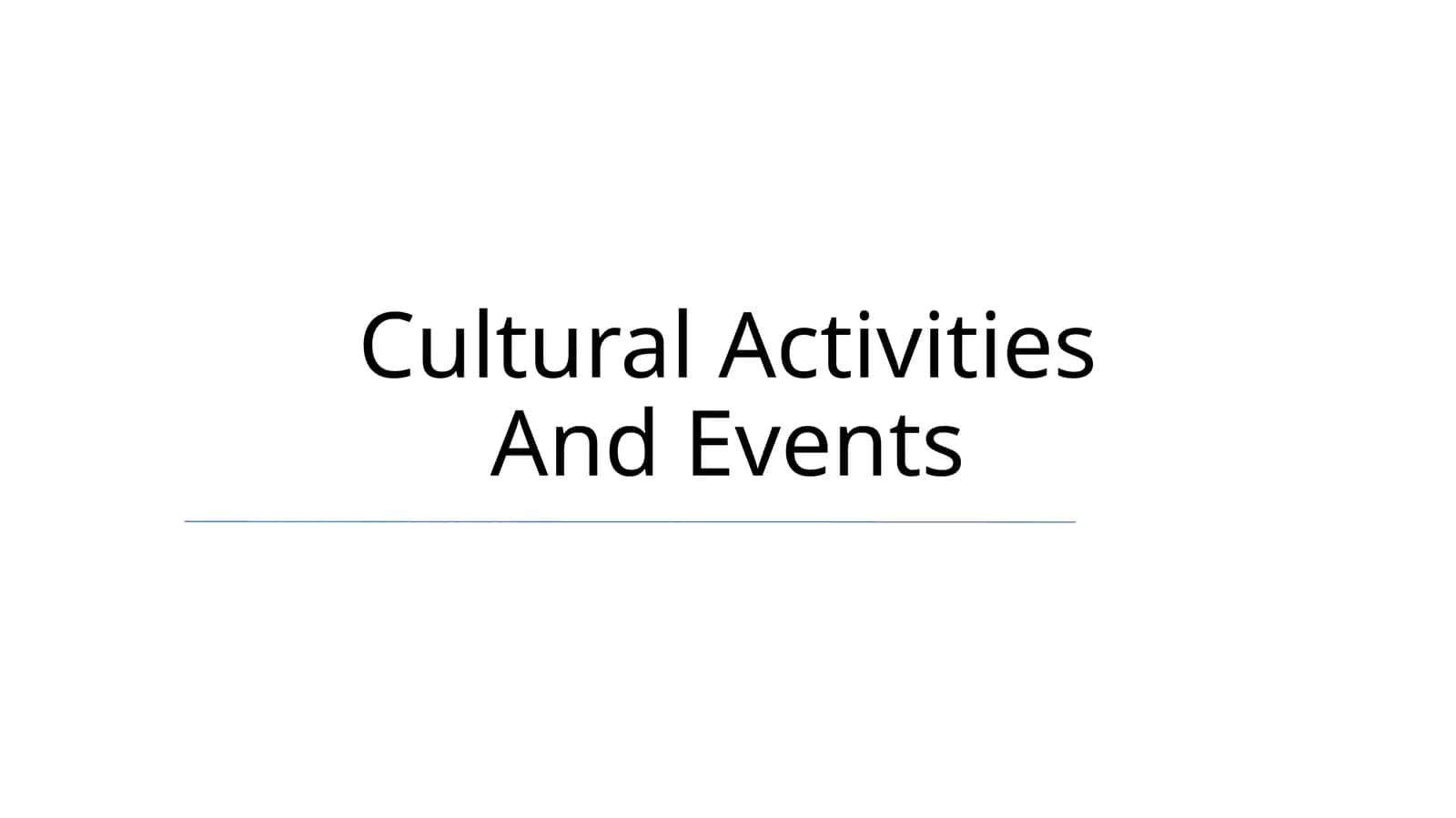 Cultural Activities And Events
