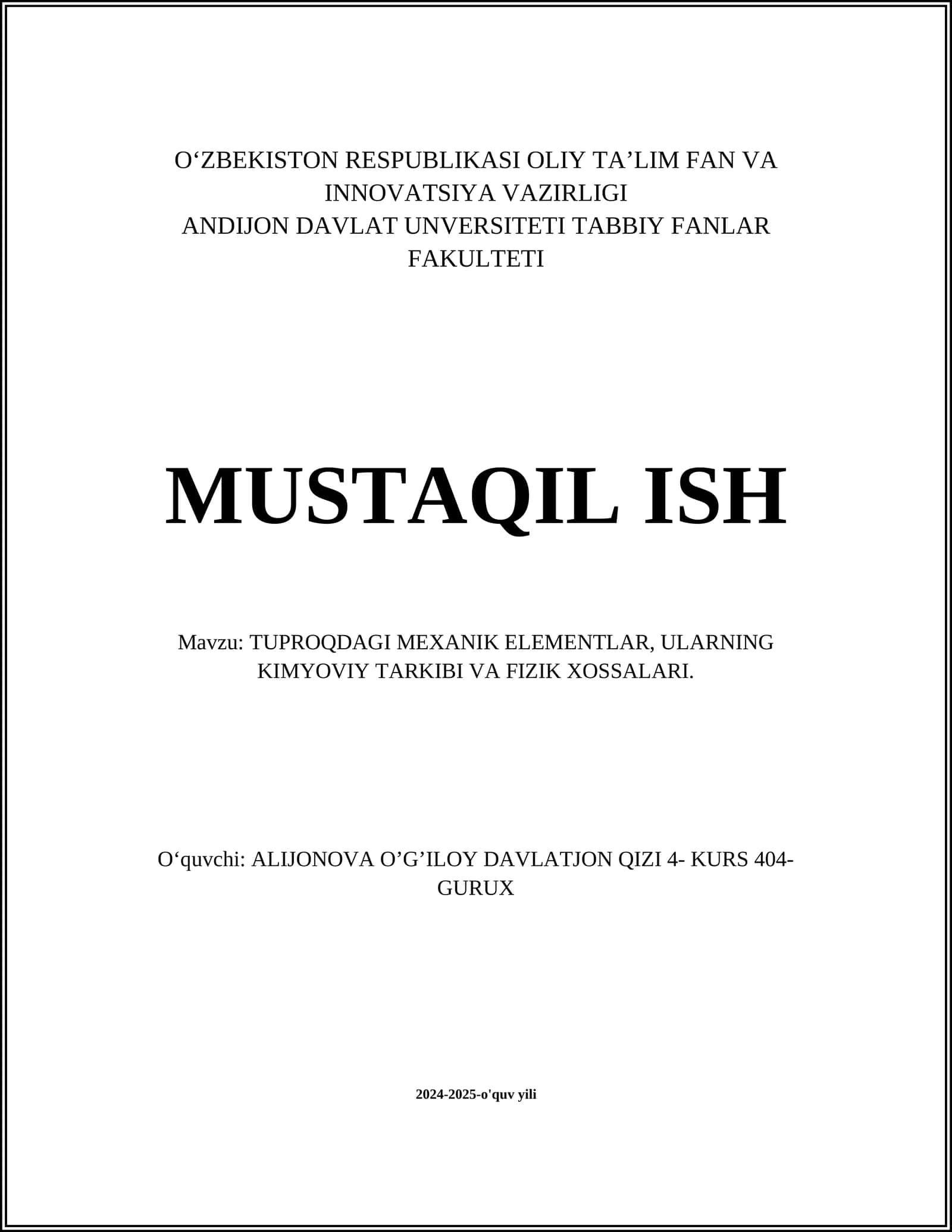 TUPROQDAGI MEXANIK ELEMENTLAR, ULARNING KIMYOVIY TARKIBI VA FIZIK XOSSALARI