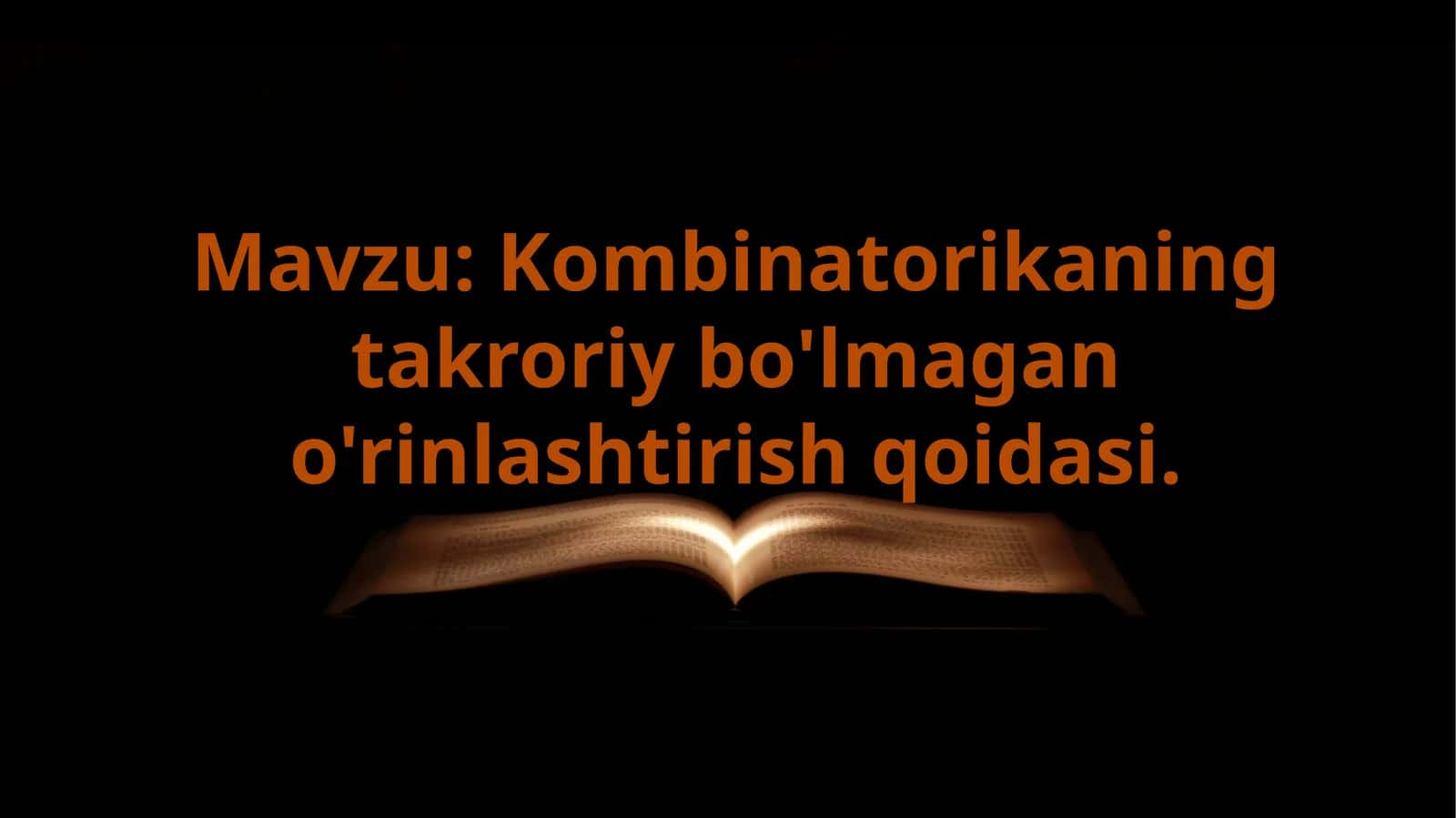 Kombinatorikaning takroriy bo'lmagan o'rinlashtirish qoidasi.