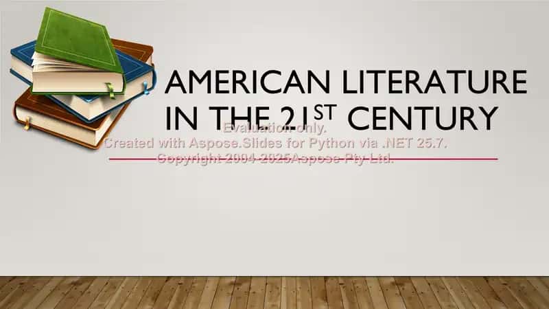 American literature in the 21st century