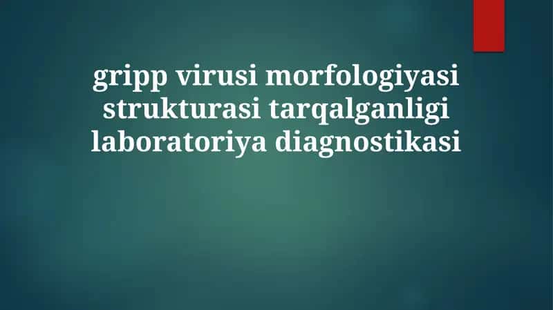 Gripp virusini laboratoriya diagnostikasi