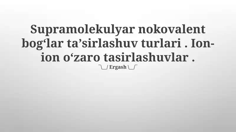 Supramolekulyar Nokovalent Bogʻlar Taʼsirlashuv Turlari