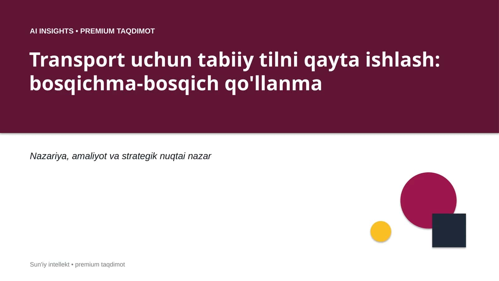 Transport uchun tabiiy tilni qayta ishlash: bosqichma-bosqich qo'llanma