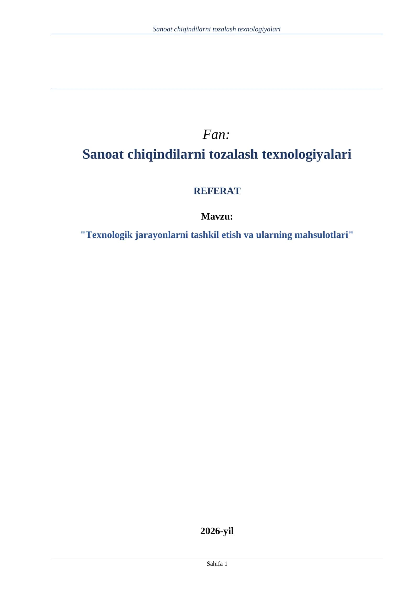 Texnik jarayonlarini tashkil etish va mahsulotlari