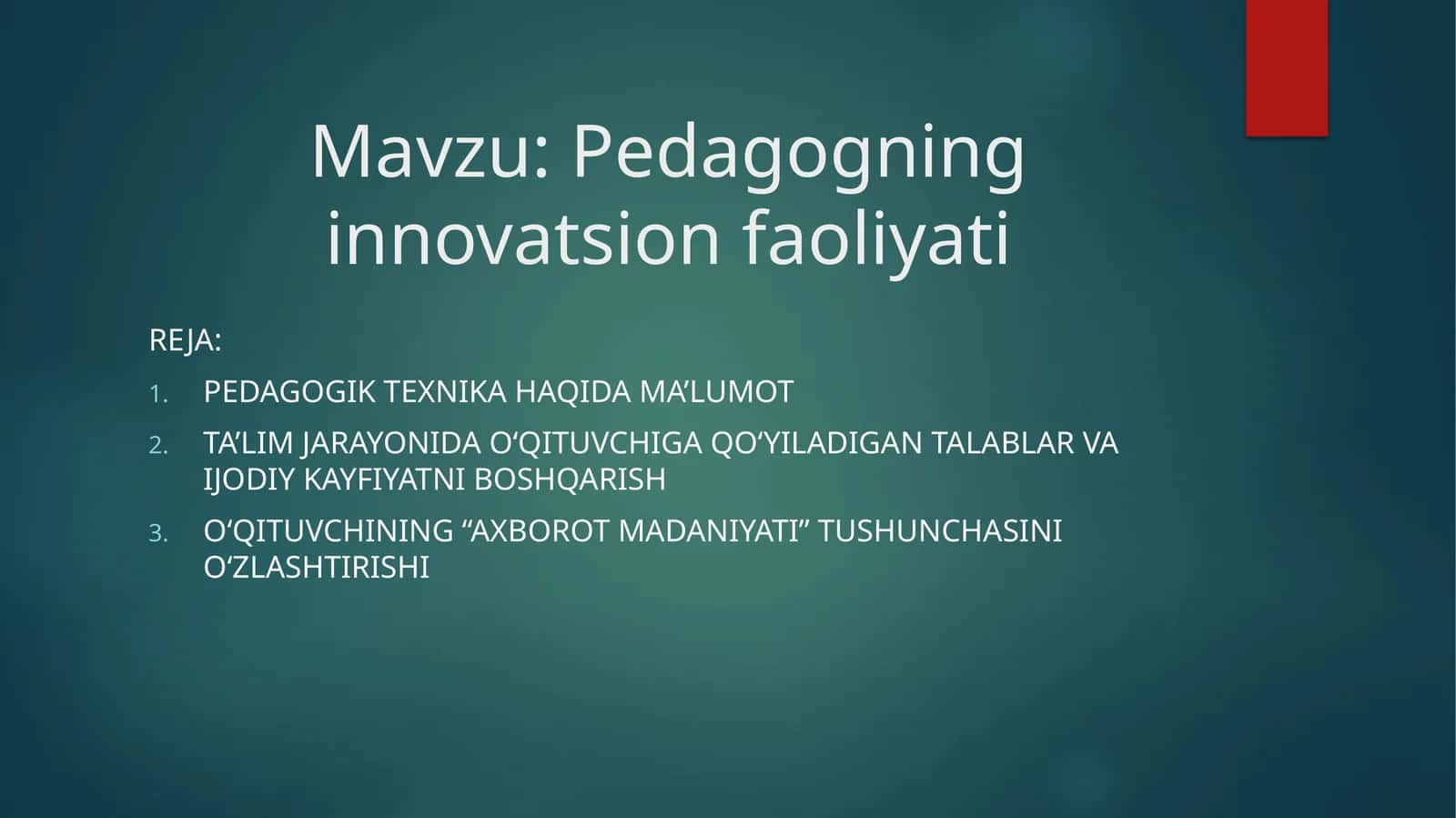 Pedagogning innovatsion faoliyati