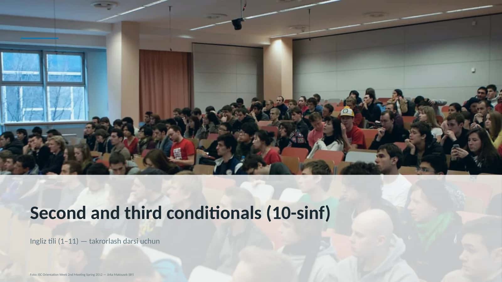 Second and third conditionals (10-sinf)