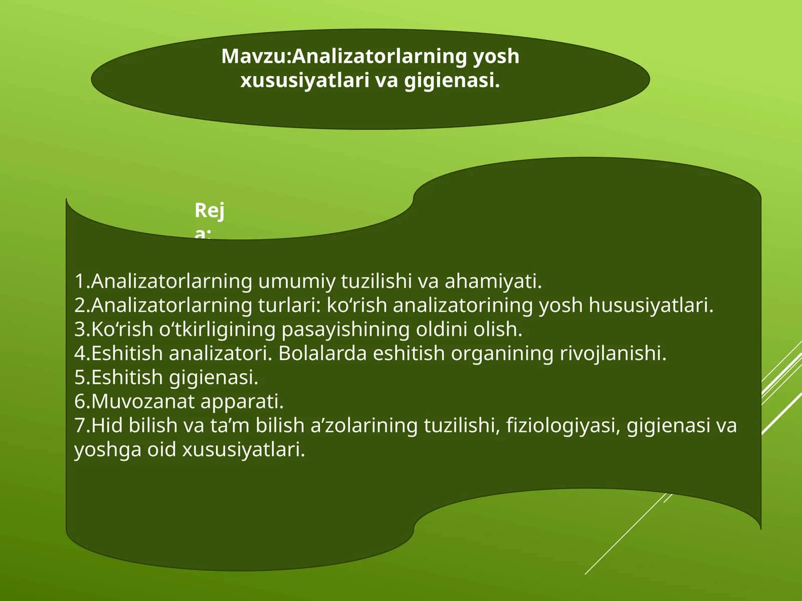 Analizatorlarning yosh xususiyatlariva gigienasi