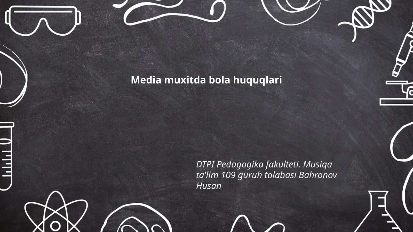 Media muxitda bola huquqlari