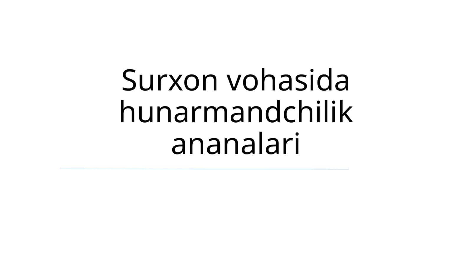 Surxon vohasida hunarmandchilik ananalari