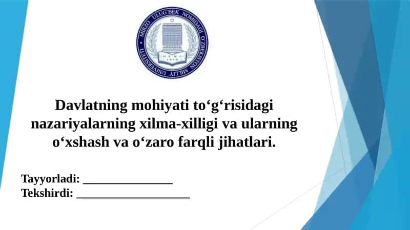 Davlatning mohiyati to‘g‘risida nazariyalarning xilma-xilligi va ularning o‘xshash va o‘zaro farqli jihatlari
