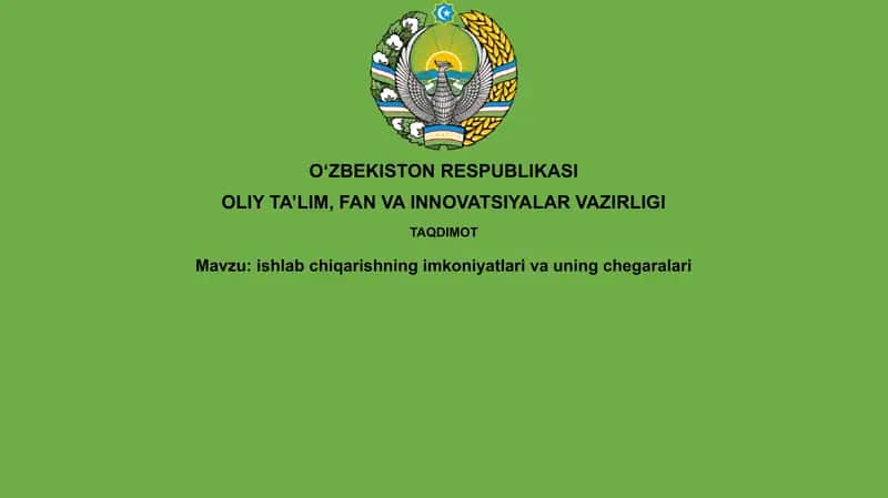 Ishlab chiqarishning imkoniyatlari va uning chegaralari