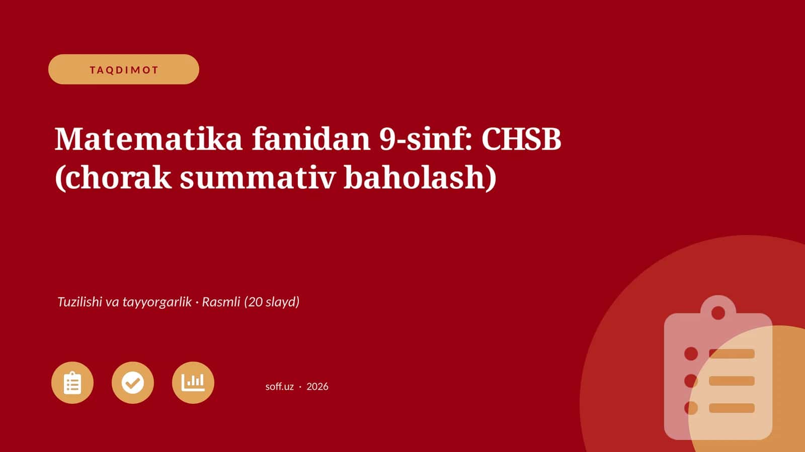 Matematika fanidan 9-sinf: CHSB (chorak summativ baholash)