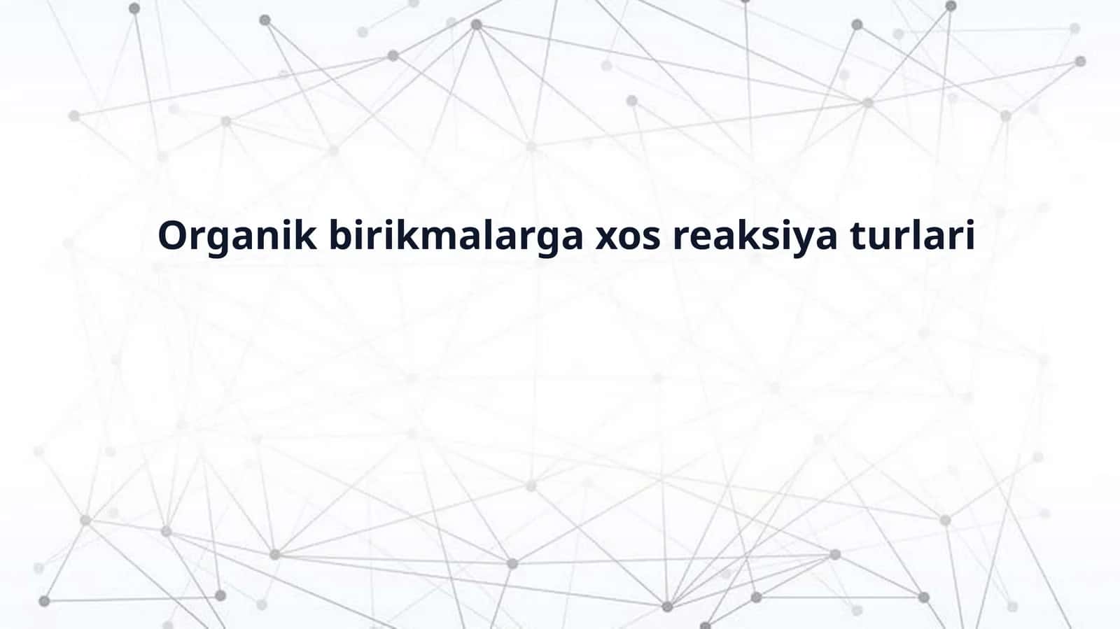 Organik kimyo reaksiyalari