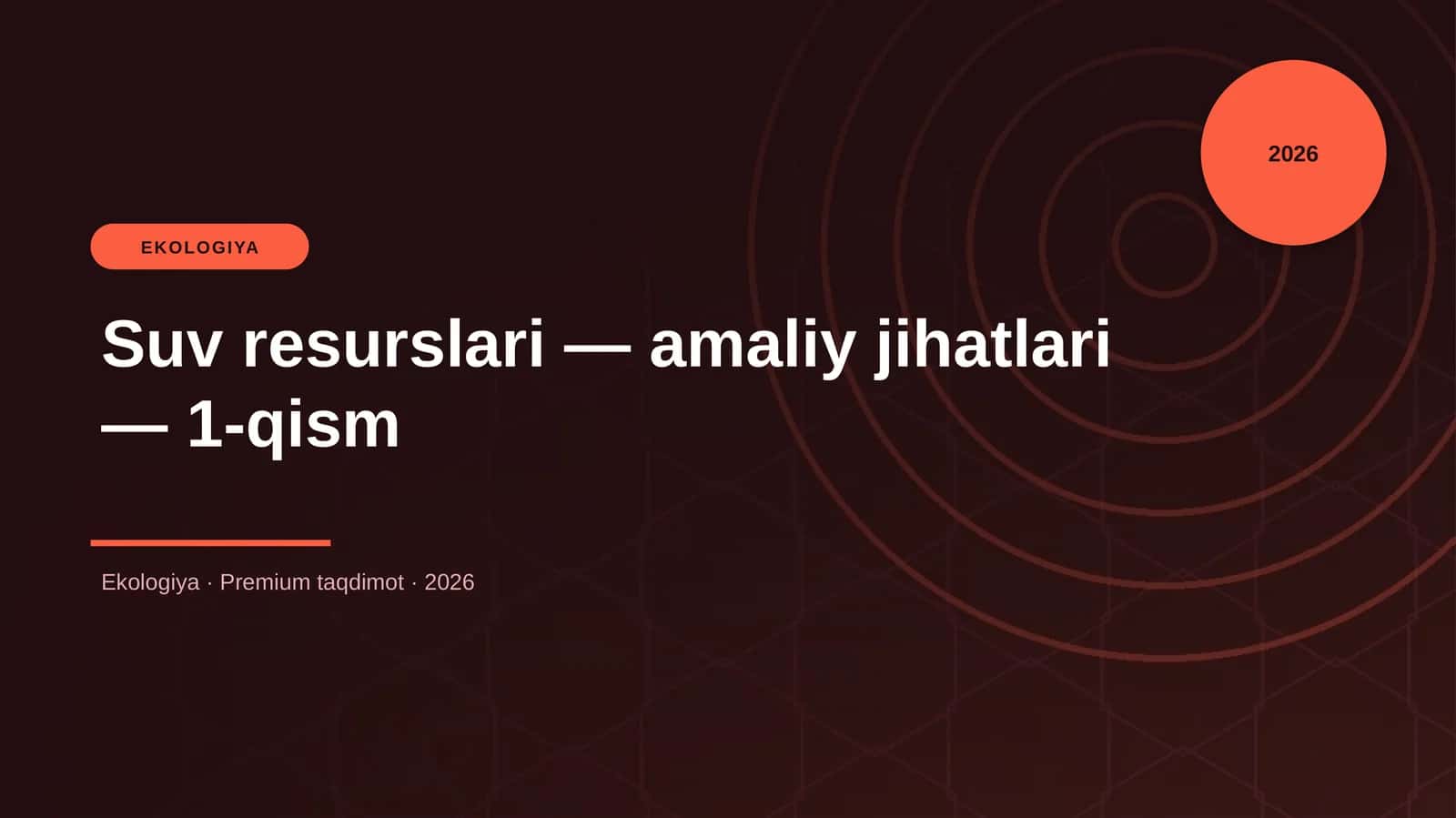 Suv resurslari — amaliy jihatlari — 1-qism