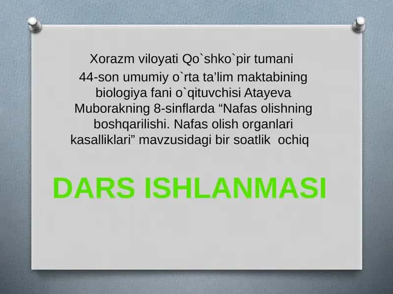 Biologiya fanida "Nafas olishning boshqarilishi. Nafas olish organlari kasalliklari" mavzusidagi dars ishlanmasi