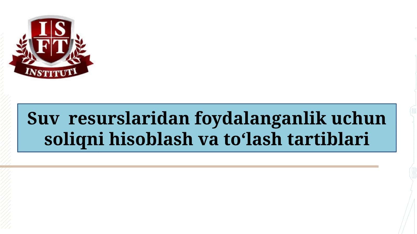 Suvresurslaridan foydalanganlik uchun soliqni hisoblash va to‘lash tartiblari