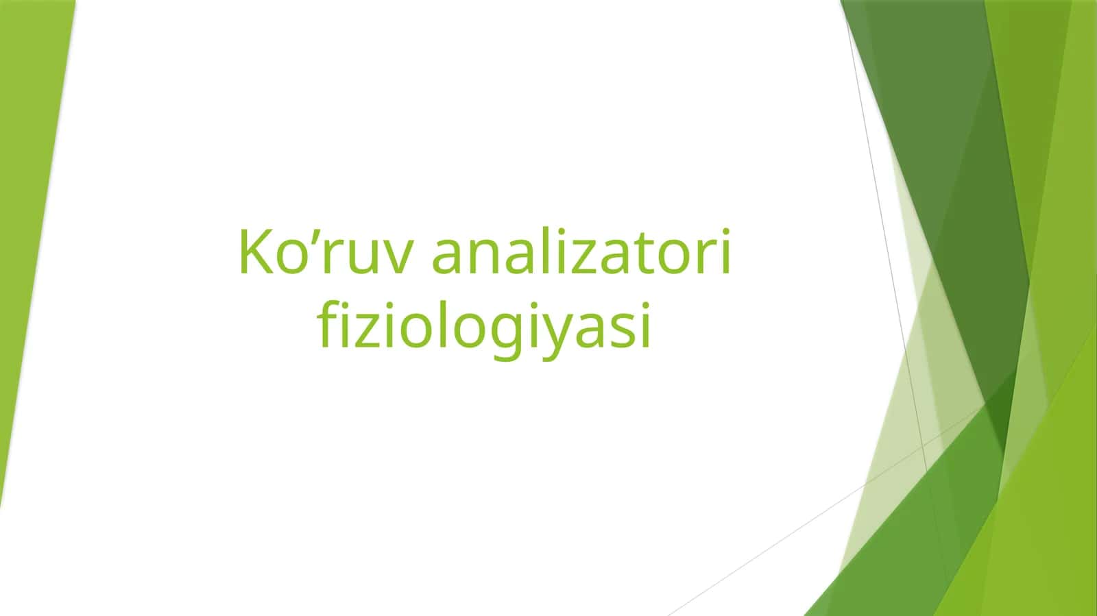 Ko’ruv analizatori fiziologiyasi