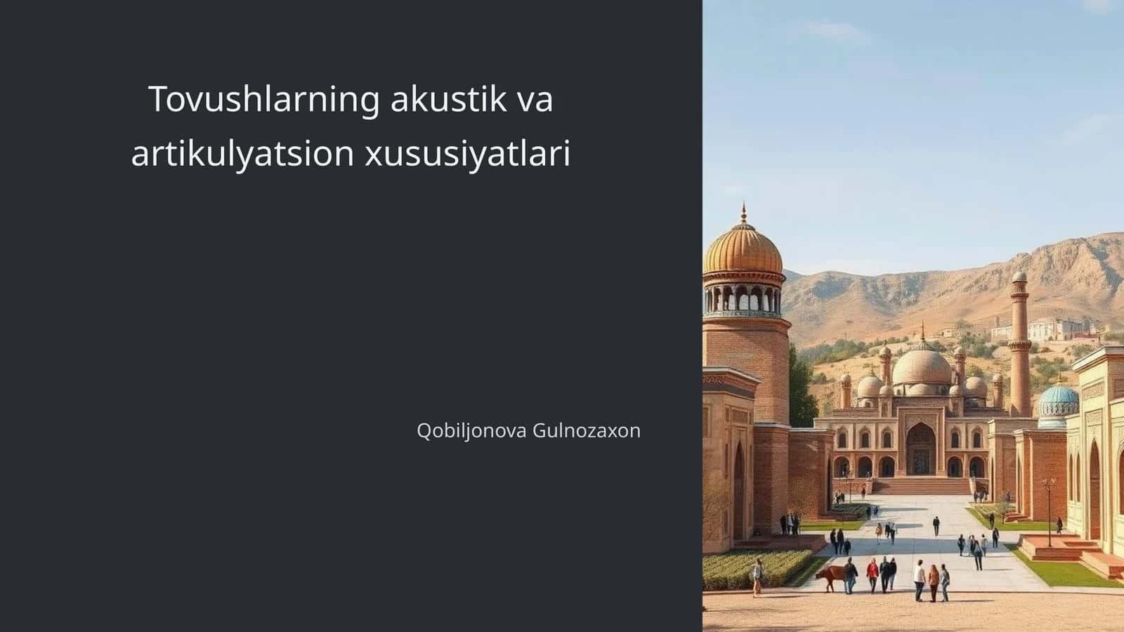 Tovushlarning akustik va artikulyatsion xususiyatlari