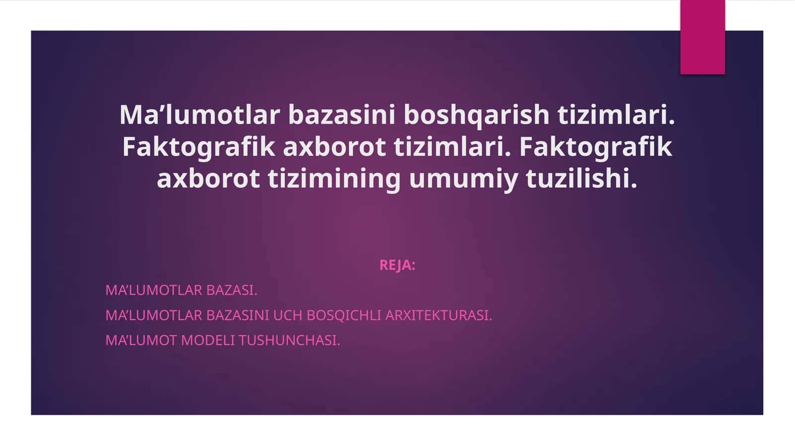 Ma’lumotlar bazasini boshqarish tizimlari