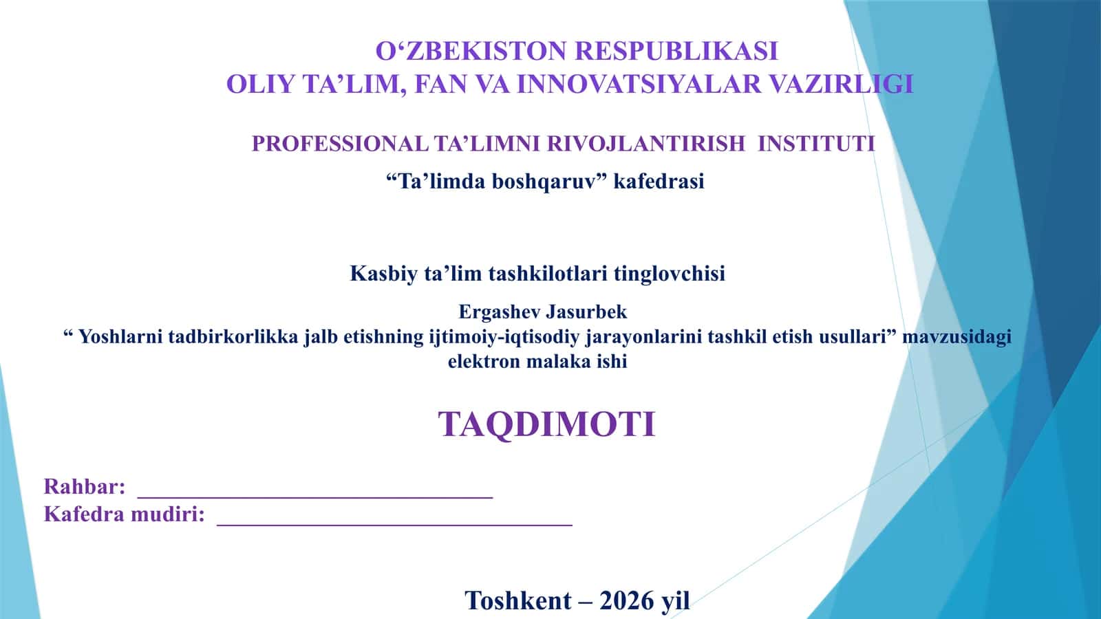 "Yoshlarni tadbirkorlikka jalb etishning ijtimoiy-iqtisodiy jarayonlarini tashkil etish usullari" elektron malaka ishi