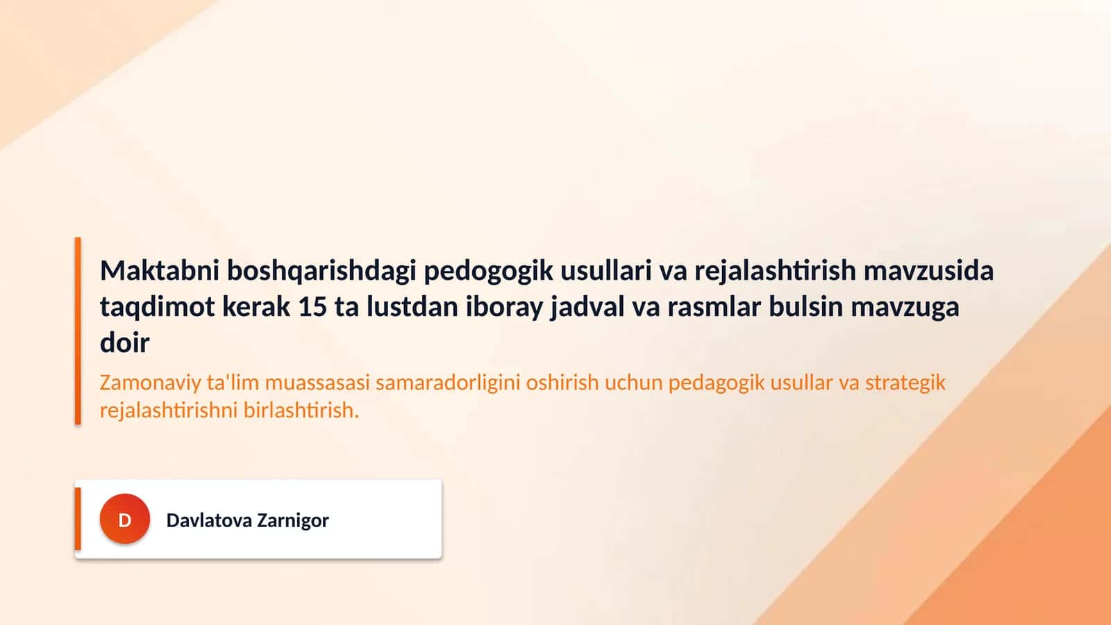 Maktabni boshqarishdagi pedogogik usullari va rejalashtirish mavzusida taqdimot kerak 15 ta lustdan iboray jadval va rasmlar bulsin mavzuga doir