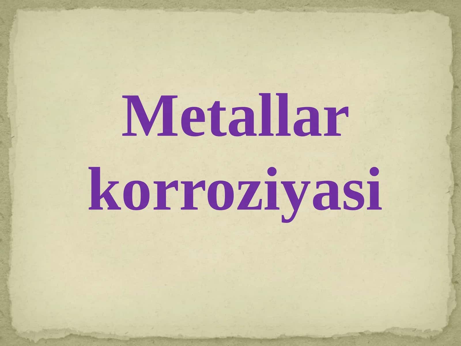 Metallar korroziyasi
