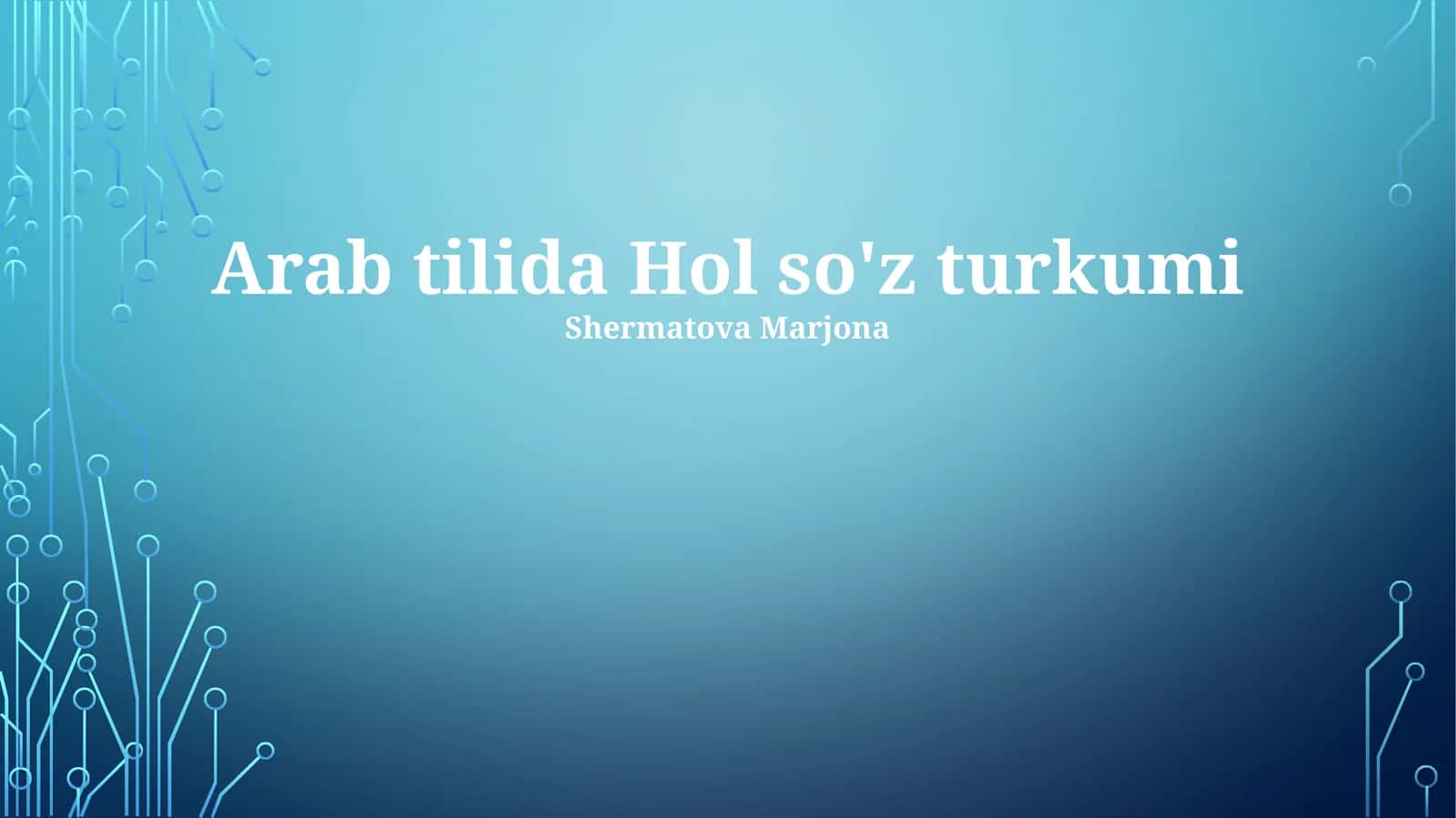 Arab tilida Hol so'z turkumi