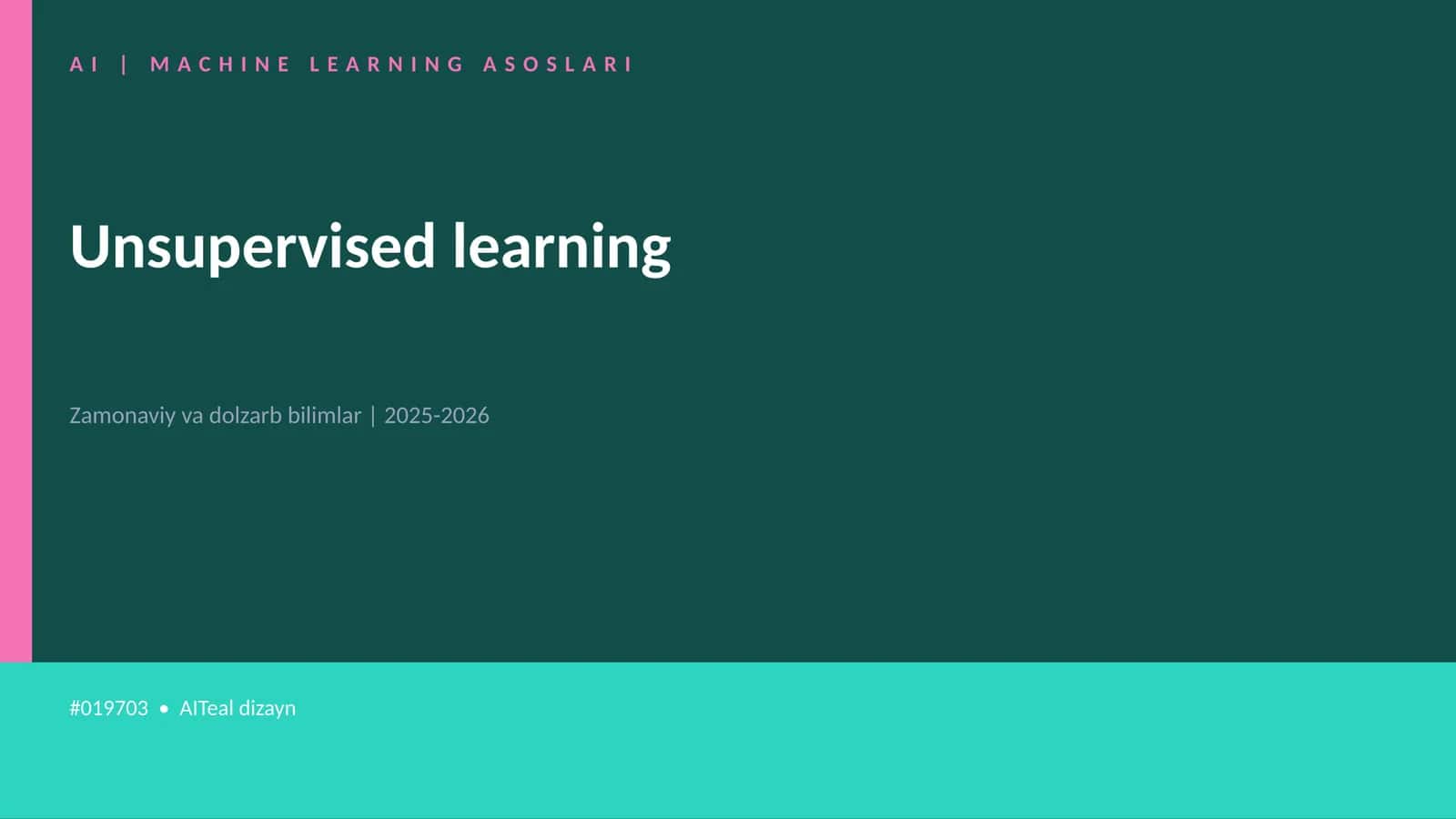 AI | MACHINE LEARNING ASOSLARI