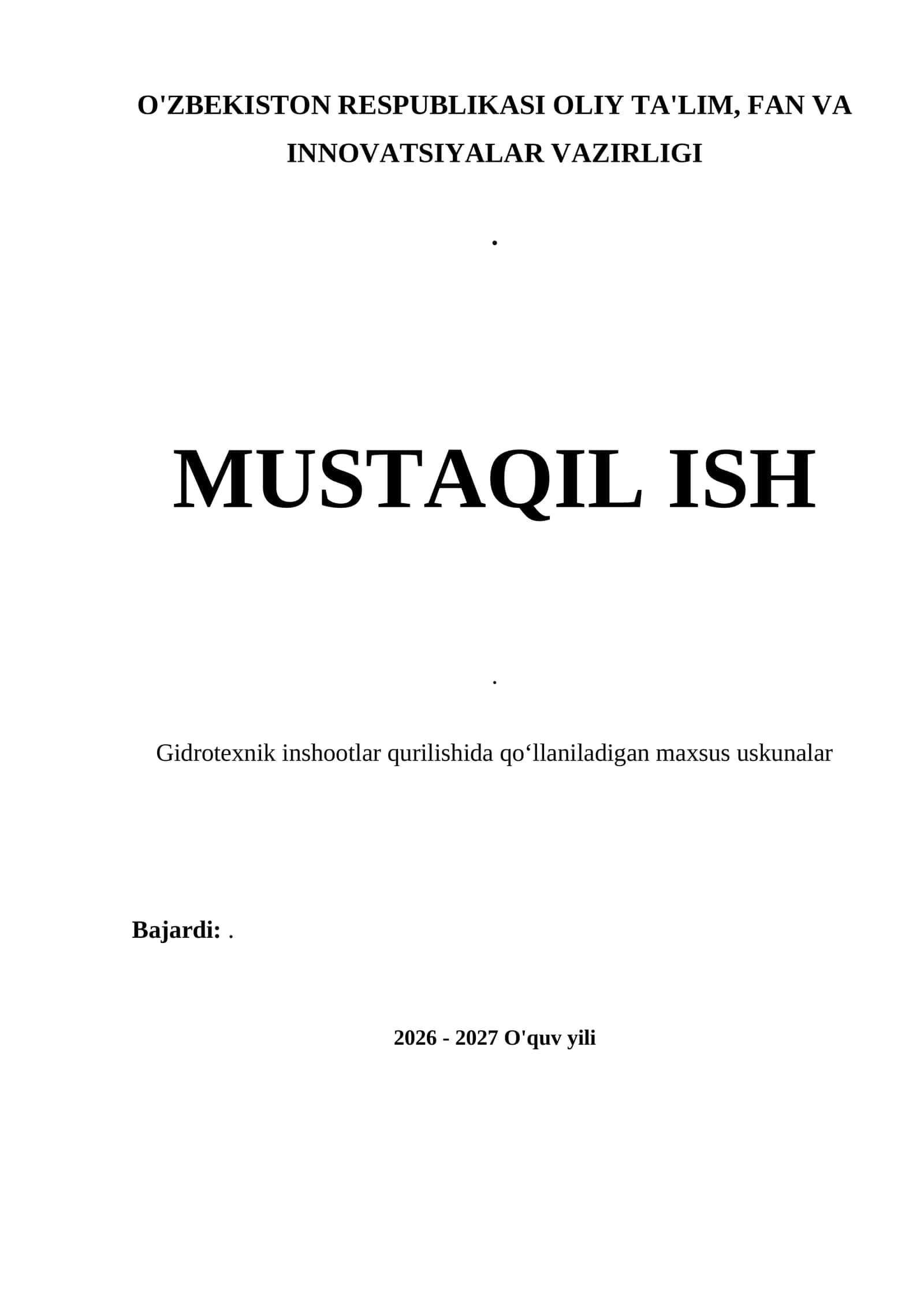 Gidrotexnik inshootlar qurilishida qo‘llaniladigan maxsus uskunalar