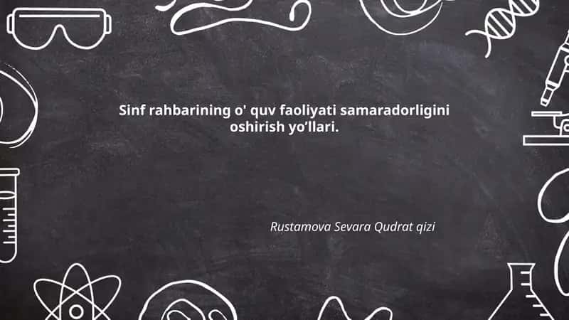 Sinf rahbarining o' quv faoliyati samaradorligini oshirish yo’llari