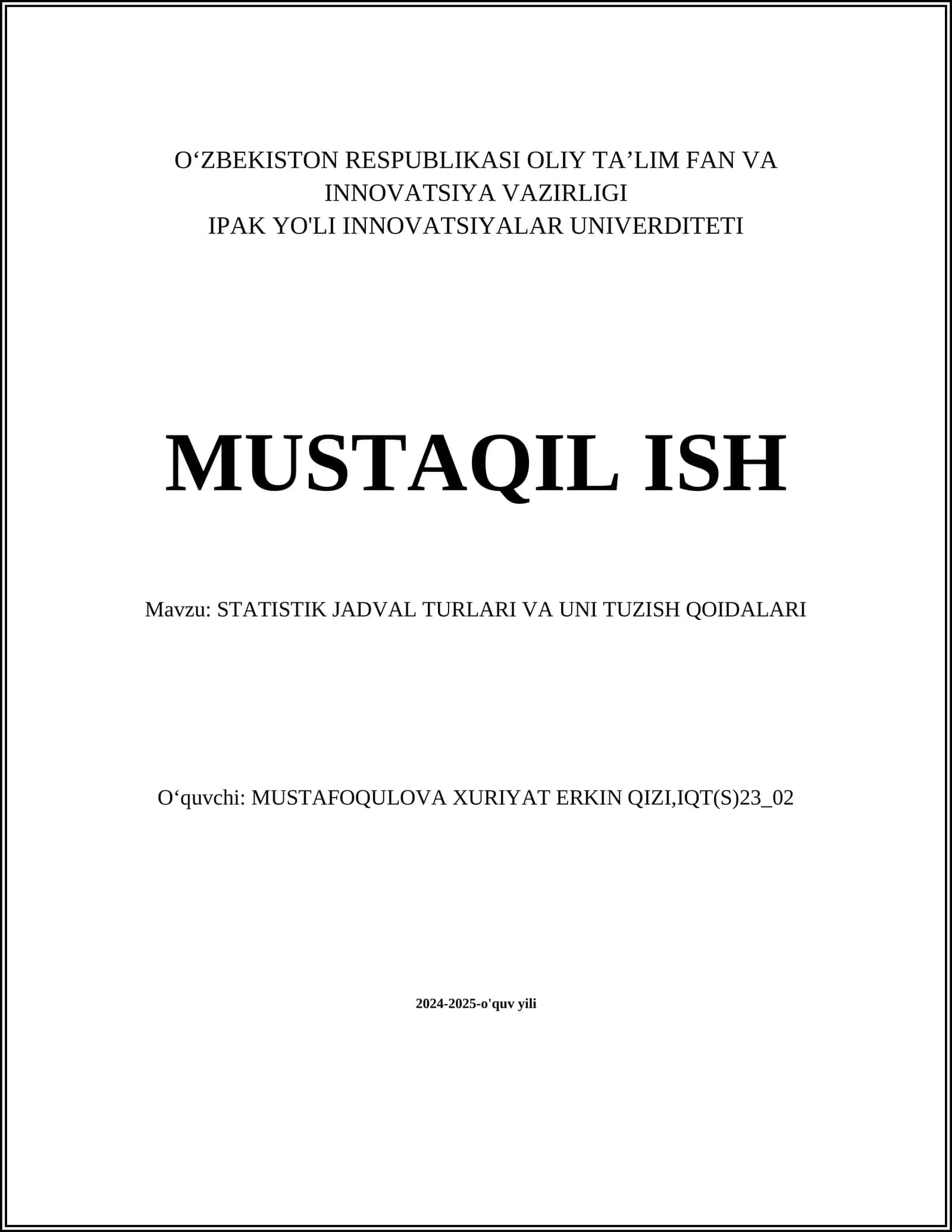 STATISTIK JADVAL TURLARI VA UNI TUZISH QOIDALARI