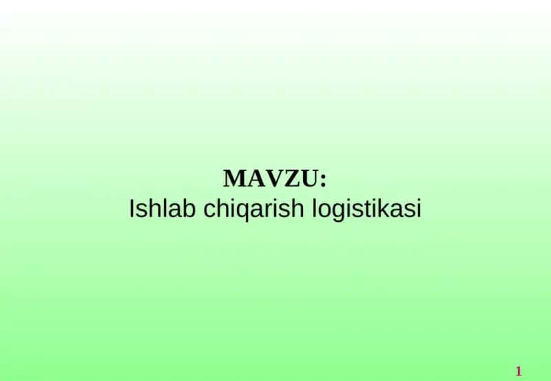 Ishlab chiqarish logistikasi