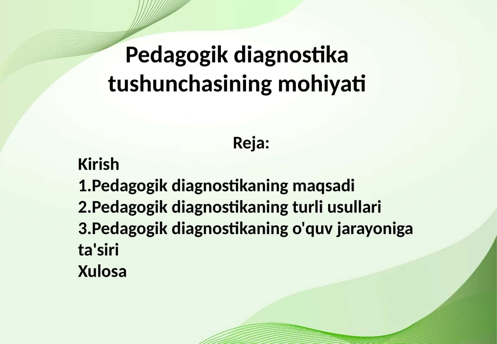 Pedagogik diagnostika tushunchasining mohiyati