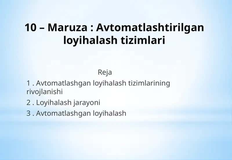 Maruza: Avtomatlashtirilgan loyihalashtizimlari