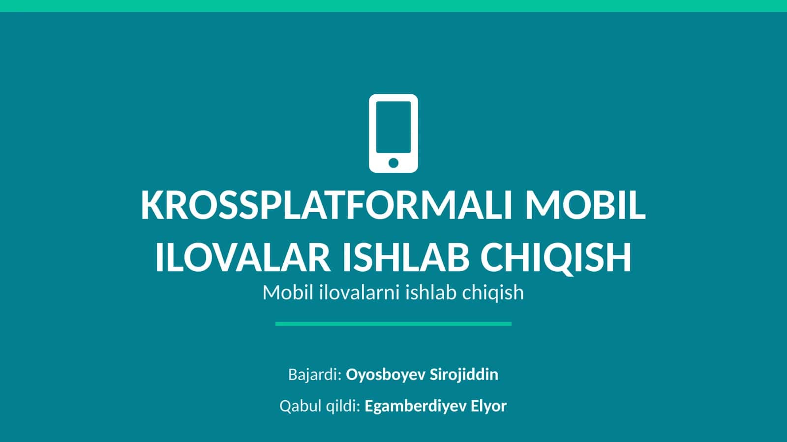 KROSSPLATFORMALI MOBIL ILOVALAR ISHLAB CHIQISH